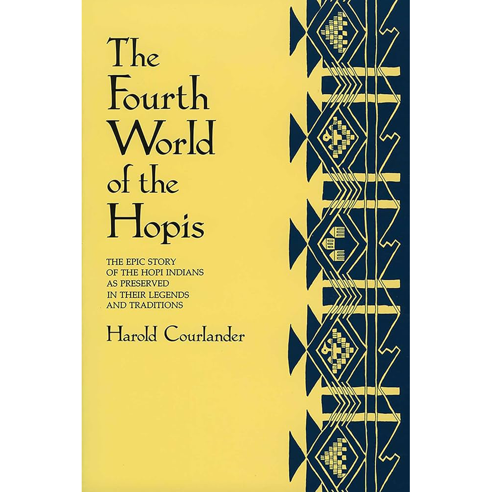 The Fourth World of the Hopis